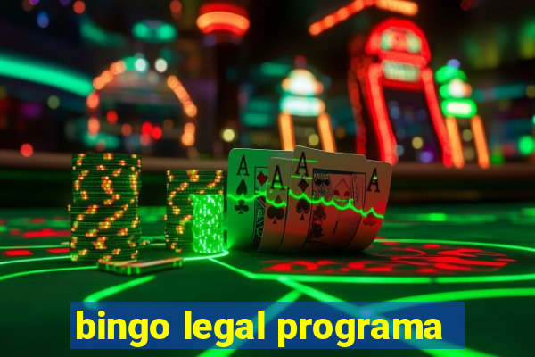 bingo legal programa